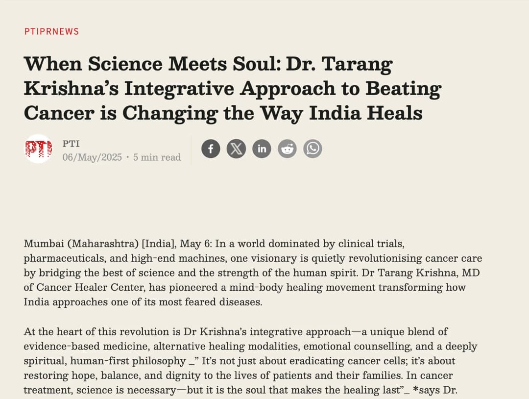 When Science Meets Soul: Dr. Tarang Krishna’s Integrative Approach to Beating Cancer is Changing the Way India Heals